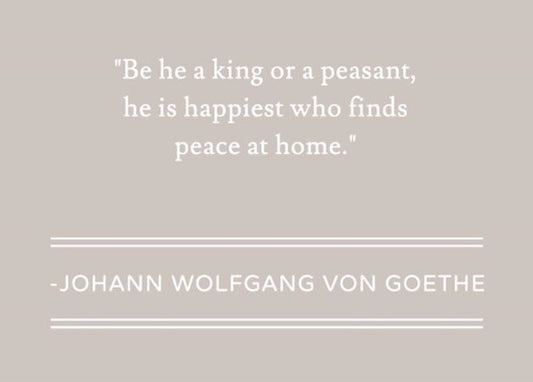 He is happiest who finds peace at home...